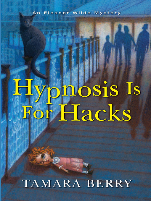 Title details for Hypnosis Is for Hacks by Tamara Berry - Available